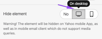 Gamification Examples in Email Marketing_Hiding Elements on Desktop Devices